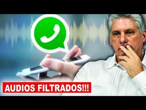 filtran AUDIOS de WhatsApp de Cuba 🔥 (por esto el régimen le tiene pánico a la Internet)