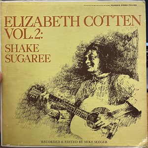 Elizabeth Cotten - Vol. 2: Shake Sugaree