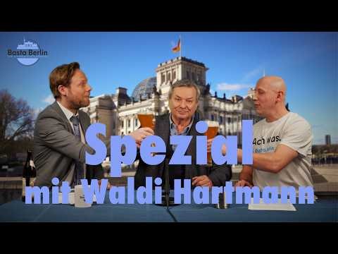 Basta Berlin (Spezial) – Mit Waldi Hartmann