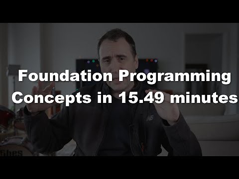 Learn Foundation Programming Concepts in JUST 15:49 minutes!