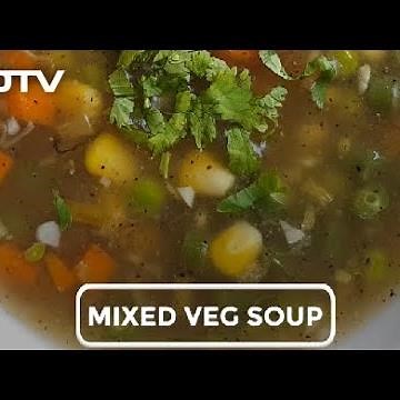 How To Make Mixed Veg Soup | Easy Mixed Veg Soup Recipe Video