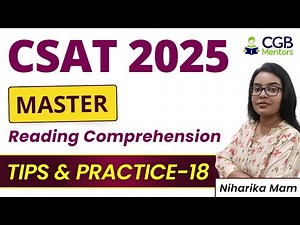 UPSC CSAT: Master Reading Comprehension - 18 | Tips & Practice | UPSC 2025 | CSAT Free Classes
