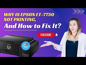 Why Is Epson ET-7750 Not Printing, And How To Fix It? | Printer Tales