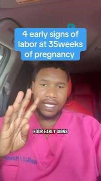 What are the early signs of labor at 35 weeks of pregnancy. #35weekspregnant #laborsigns #foryou