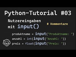 Python Tutorial #03 - Input with input(), Typecasting, Comments
