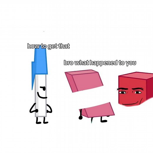 how to get that #bfb #bbfb #bfdi #tpot #bfbb #pen #eraser #block