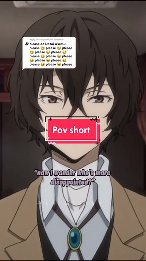Dazai Osamu x Y/N Anime POV: Bungou Stray Dogs Reader Story