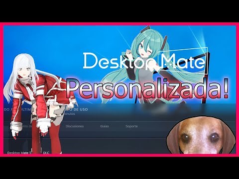 How to Customize your Desktop Mate Step by Step Tutorial