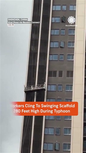 Workers Cling To Swinging Scaffold 280 Feet High During Typhoon