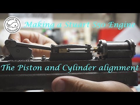 #MT22 Part 9 - Making a Stuart S50 Steam Engine - Piston and Cylinder Alignment. By Andrew Whale.