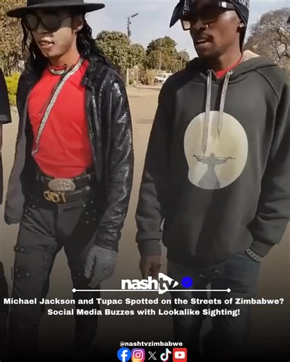 Fake Michael Jackson and Tupac lookalikes caused a stir on the streets of Zimbabwe, leaving passersby stunned and social media in a frenzy! Cc : #starfm #MJ #Tupac #Lookalikes #ZimbabweMoments | Nashtvzimbabwe