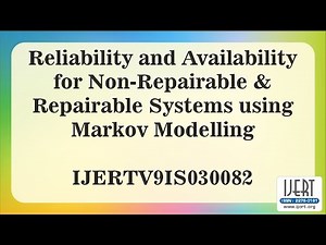 Reliability and Availability for Non-Repairable & Repairable Systems using Markov Modelling