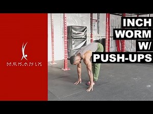 Inch Worm w Push ups Intermediate Warm Up Exercise