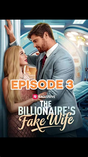The Billionaire's Fake Wife: Love or Lies?