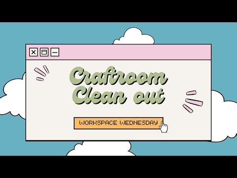 Craftroom Clean Out | Workspace Wednesday | Scrapbook Organizing