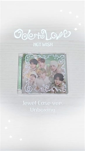 NCT WISH 'Ode to Love' Jewel Case ver. Album Unboxing ⋆｡𖦹˚ | #NCTWISH #OdetoLove