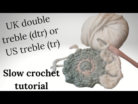 UK double treble (dtr) US treble (tr) crochet stitch. Extra slow tutorial repeated stitch.
