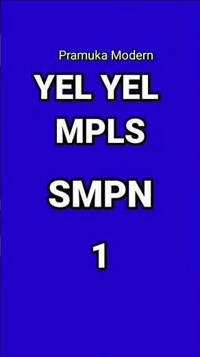 YEL YEL MPLS SMP Negeri 1