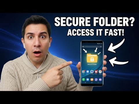 How to Access Secure Folder on Samsung (Easy Steps)