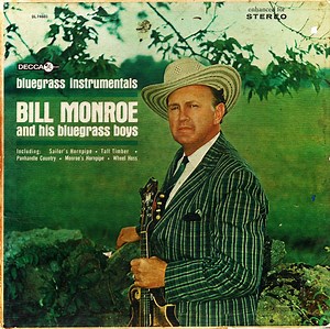 Bill Monroe & His Blue Grass Boys - Bluegrass Instrumentals