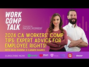 Ep 71 - 2024 CA Workers' Comp Tips: Expert Advice for Employee Rights!