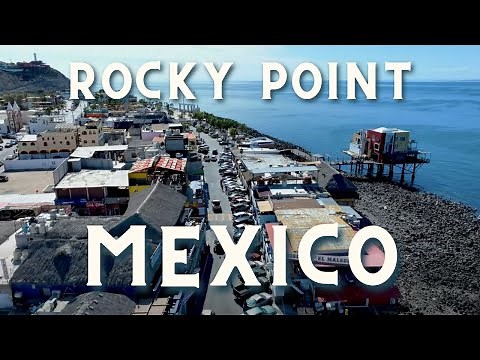 Rocky Point, Mexico // 4K Drone over Puerto Peñasco