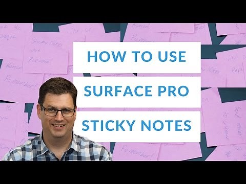 How to use Sticky Notes on the Surface Pro 4