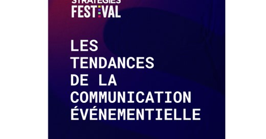 Les tendances 2024 de la communication événementielle