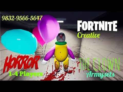 Fortnite: THE CLOWN By Armysets (Creative Horror Map) 1-4 Players