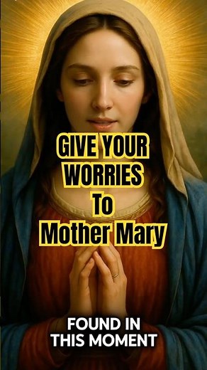 Mother Mary Says | GIVE ME YOUR WORRIES