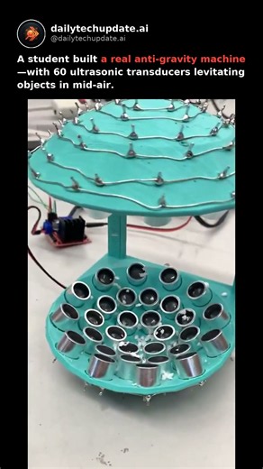 A student built **a real anti-gravity machine**—with 60 ultrasonic transducers levitating objects