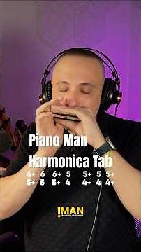 How to Play Piano Man on Harmonica in the Key of C, Billy Joel