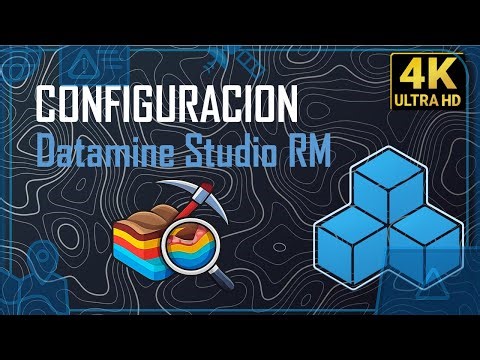 Datamine Studio RM: Sesion 02 Configuracion Parte 01