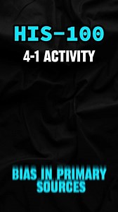 Uncovering Bias in Historical Sources: HIS 100 4-1 Activity Guide