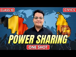 Power Sharing | Complete Chapter in ONE SHOT | CBSE Class 10 SST | NCERT | 2025-26