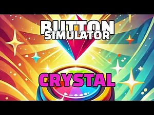 Button Simulator Crystal - My New Roblox Game!