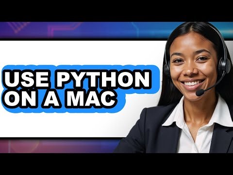 How to Use Python on a Mac (easy Method)