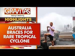 Australia Alfred Cyclone: First Cyclone To Hit East Coast In 50 Years | GRAVITAS Highlights