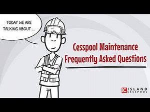 Cesspool Maintenance Frequently Asked Questions
