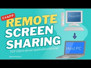 C# Remote Desktop App — Screen Sharing & TCP Client-Server Tutorial (Complete Guide)