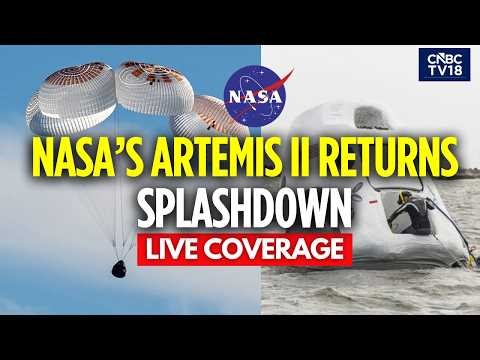 NASA Artemis II LIVE: Astronauts Splash Down After Moon Flyby | NASA Artemis II LIVE Coverage | N18G