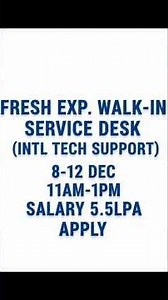 Fresh Expi Walkin ServiceDesk ( Intl Tech Support)8-12 Dec 11am-1pm Salary5.5Lpa Apply#youtubeshorts