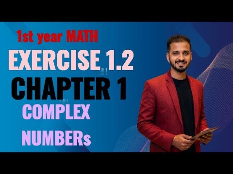 Exercise 1.2 | chapter 1 | complex numbers | 1st year new math |