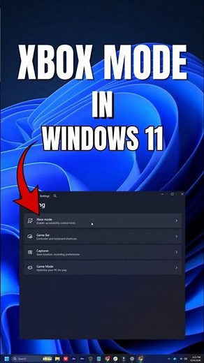 XBox Mode in Windows 11