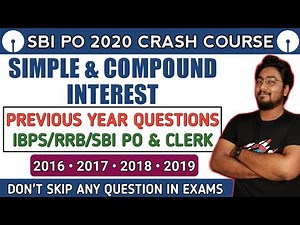 Simple and Compound Interest All Previous Year Questions asked in IBPS/RRB/SBI PO & Clerk | Kaushik