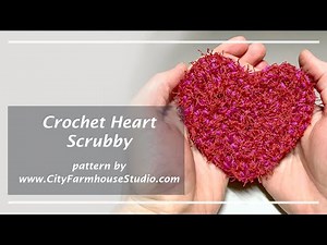 Crochet Heart Scrubby - How To Make