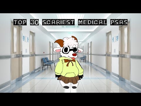 Top 30 Scariest Medical PSAs