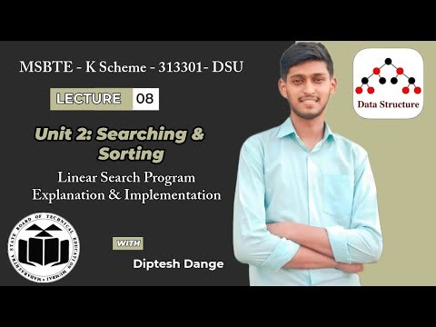 Linear Search Program Explanation| DSU | 313301| Unit 2| DSU Unit 2 K Scheme | Diptesh Dange| MSBTE|