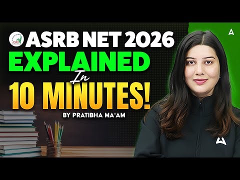 ASRB NET 2026 | EXPLAINED In 10 MINUTES! | BY PRATIBHA MA'AM
