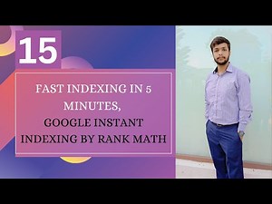 Fast Indexing in 5 Minutes | Google Instant Auto Indexing by Rank Math | API Indexing Method
